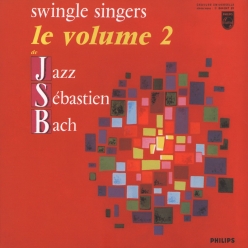The Swingle Singers - Jazz Sebastian Bach (Volume 2)